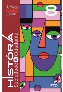 História, Sociedade E Cidadânia - 8º Ano - Edição 2022