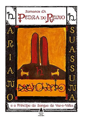 Romance D'a Pedra Do Reino E O Príncipe Do Sangue Do Vai-E-volta - Edição Especial De 50 Anos