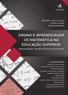 Ensino E Aprendizagem De Matemática Na Educação Superior: Inovações, Propostas E Desafios