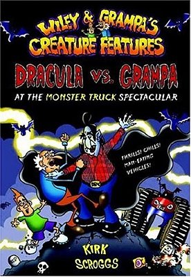 Dracula Vs Grampa - At The Monster Truck Spectacular - Wiley & Grampa's Creature Features-..