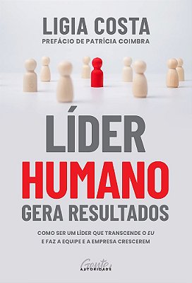 Líder Humano Gera Resultados