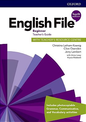 English File Beginner - Teacher's Guide With Teacher's Resource Centre - Fourth Edition..-