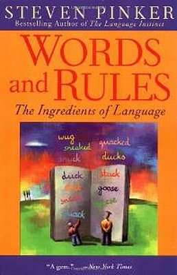 Words And Rules, The Ingredients Of Language-..