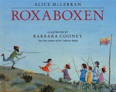 Roxaboxen..-