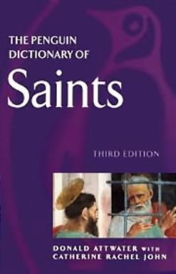 The Penguin Dictionary Of Saints - Third Edition-..