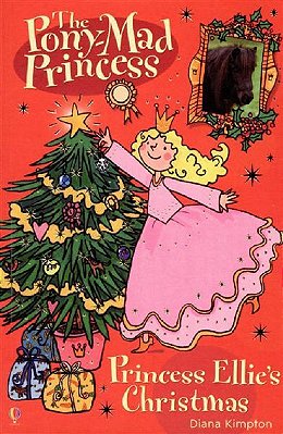 Princess Ellie's Christmas - Pony-Mad Princess-..