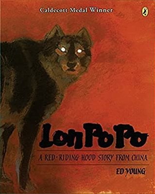 Lon Po Po - A Red Riding Hood Story From China-..