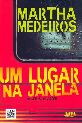 Um Lugar Na Janela - Relatos De Viagem..-