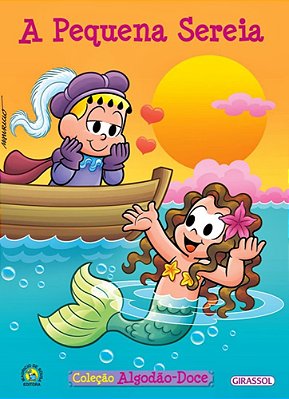 A Pequena Sereia - Turma Da Mônica - Coleção Algodão-Doce