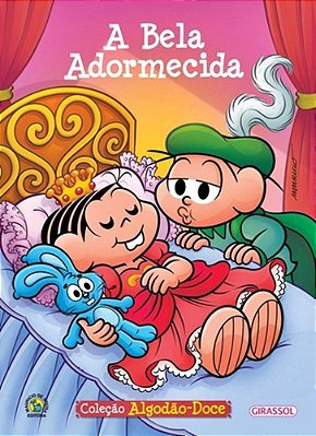 A Bela Adormecida - Turma Da Mônica - Coleção Algodão-Doce