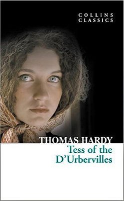 Tess Of The D'Urbervilles - Collins Classics-..