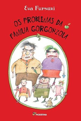 Os Problemas Da Familia Gorgonzola..-