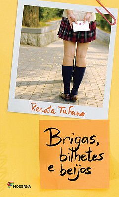 Brigas, Bilhetes E Beijos