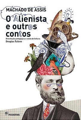 O Alienista E Outros Contos