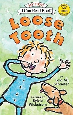 Loose Tooth - My First I Can Read Book-..