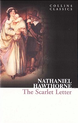 The Scarlet Letter - Collins Classics-..