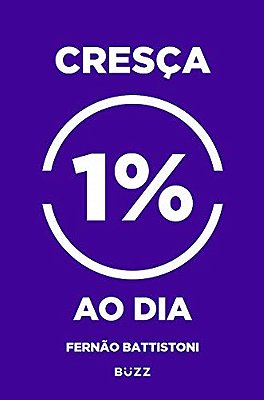 Cresça 1% Ao Dia..-