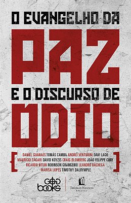 O Evangelho Da Paz E O Discurso Do Ódio