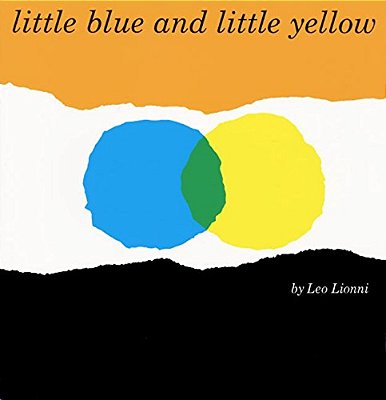 Little Blue And Little Yellow-..
