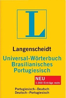Langenscheidt Universal-Wörterbuch-brasilianisches Portugiesisch: Portugiesisch-Deutsch