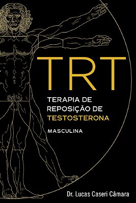 Trt Terapia De Reposição De Testosterona Masculina