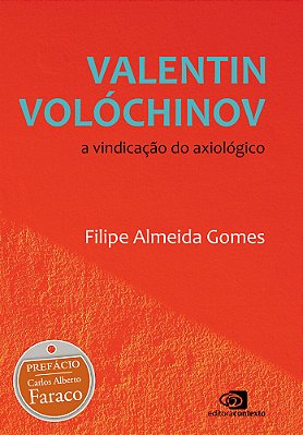 Valentin Volóchinov A Vindicação Do Axiológico
