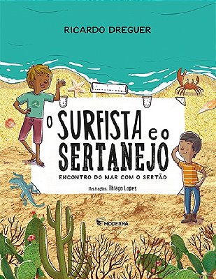O Surfista E O Sertanejo