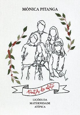 Pontos De Afeto Lições Da Maternidade Atípica