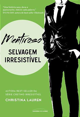 Mentiroso Selvagem Irresistível