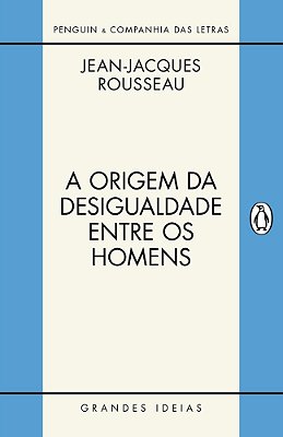 A Origem Da Desigualdade Entre Os Homens