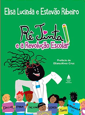 Rê Tinta E A Revolução Escolar