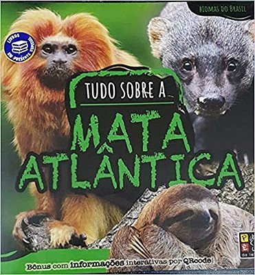 Biomas Do Brasil - Tudo Sobre A Mata Atlantica