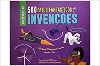 500 Fatos Fantástico Sobre As Invenções
