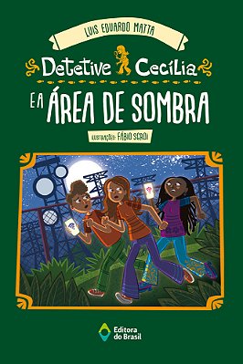 Detetive Cecília E A Área De Sombra..-