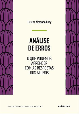 Análise De Erros O Que Podemos Aprender Com As Respostas Dos Alunos