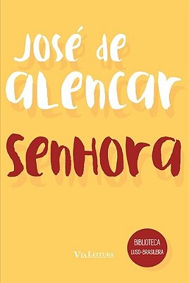 José De Alencar - Senhora