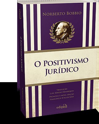 O Positivismo Jurídico - Lições De Filosofia Do Direito