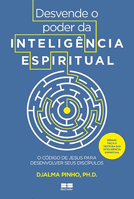 Desvende O Poder Da Inteligência Espiritual O Código De Jesus Para Desenvolver Seus Discípulos