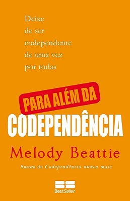 Para Além Da Codependência