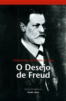 Desejo De Freud, O