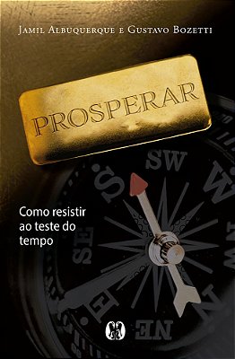 Prosperar Como Resistir Ao Teste Do Tempo