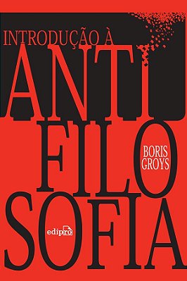 Introdução À Antifilosofia