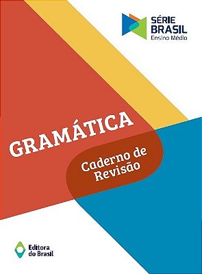 Gramática - Caderno De Revisão - Volume Único - Ensino Médio