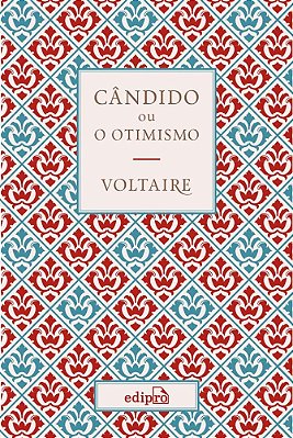 Voltaire - Cândido Ou O Otimismo