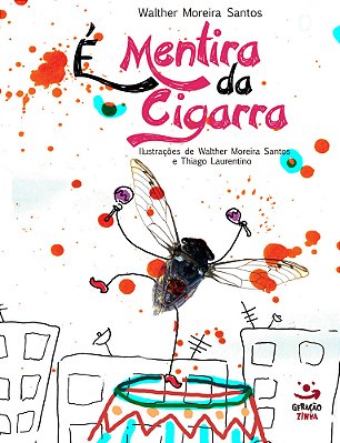 É Mentira Da Cigarra