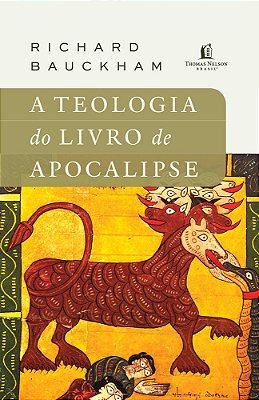 A Teologia Do Livro De Apocalipse