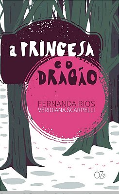 A Princesa E O Dragão... E Baltazar