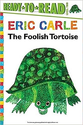 The Foolish Tortoise/Ready-To-read - Level 2