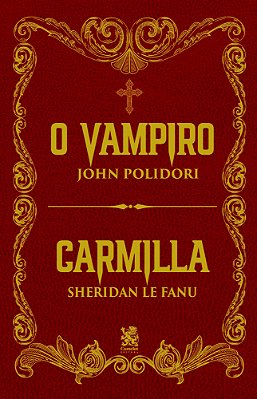 O Vampiro | Carmila - Clássicos Góticos