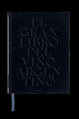 El Gran Libro Del Vino Argentino